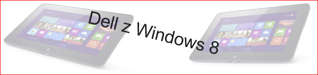 Tablet Dell Windows 8 Tablet Dell Windows 8